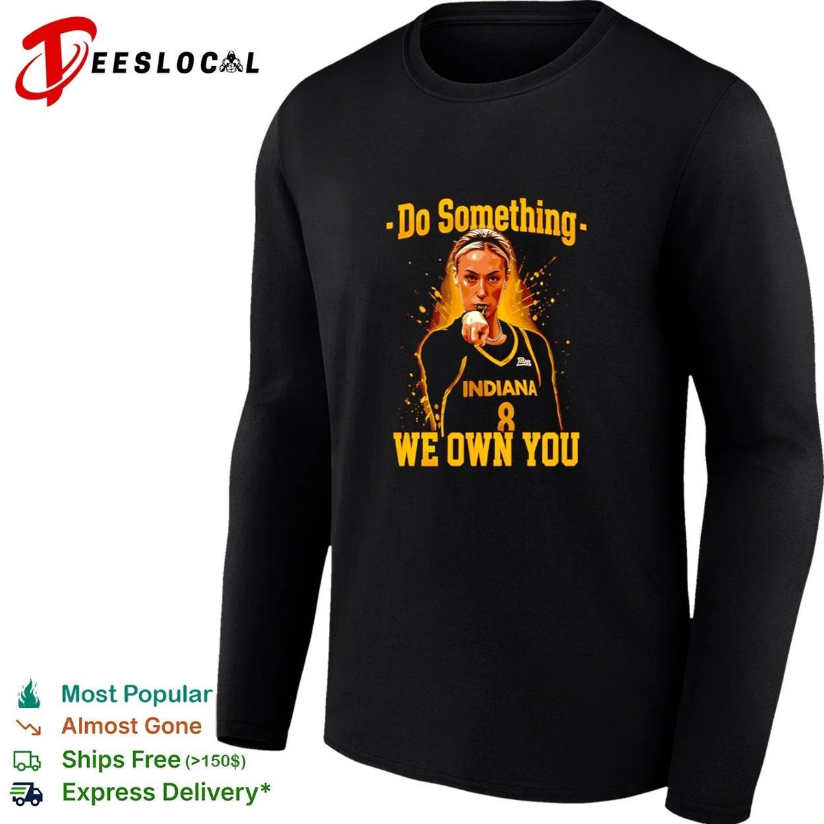 Do Something We Own You Indiana Women’s Basketball Unisex
