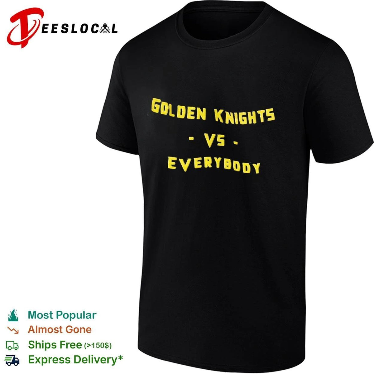 Golden Knights vs Everybody NHL Hockey Unisex