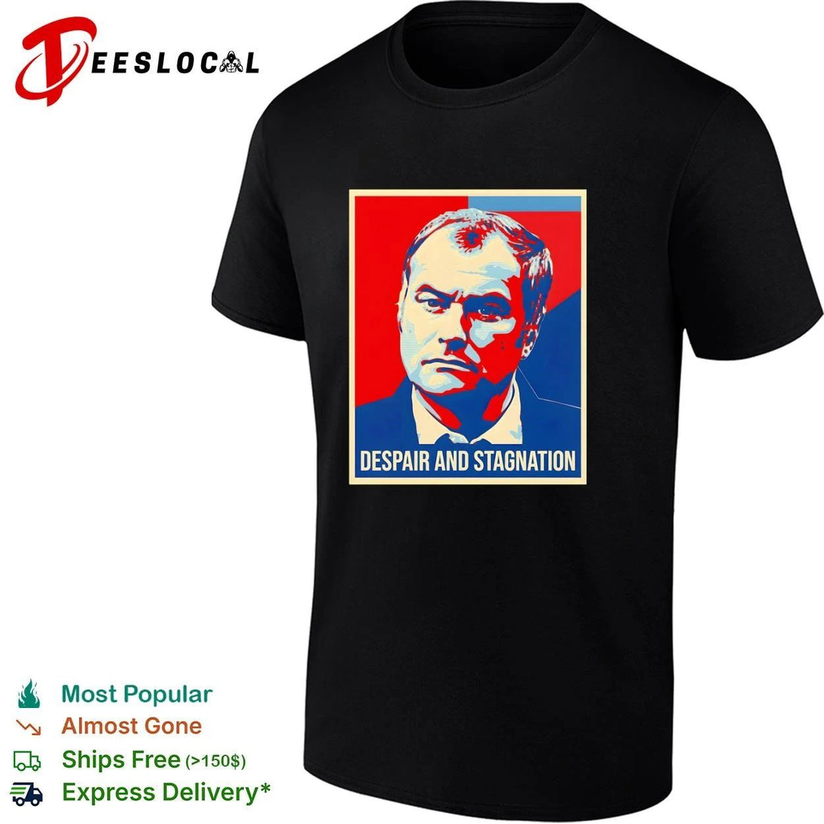 Despair and Stagnation satire parody political poster Unisex