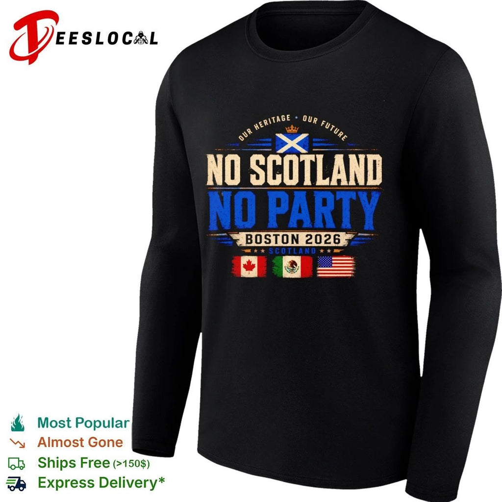 Our Heritage Our Future No Scotland No Party Boston 2026 Unisex
