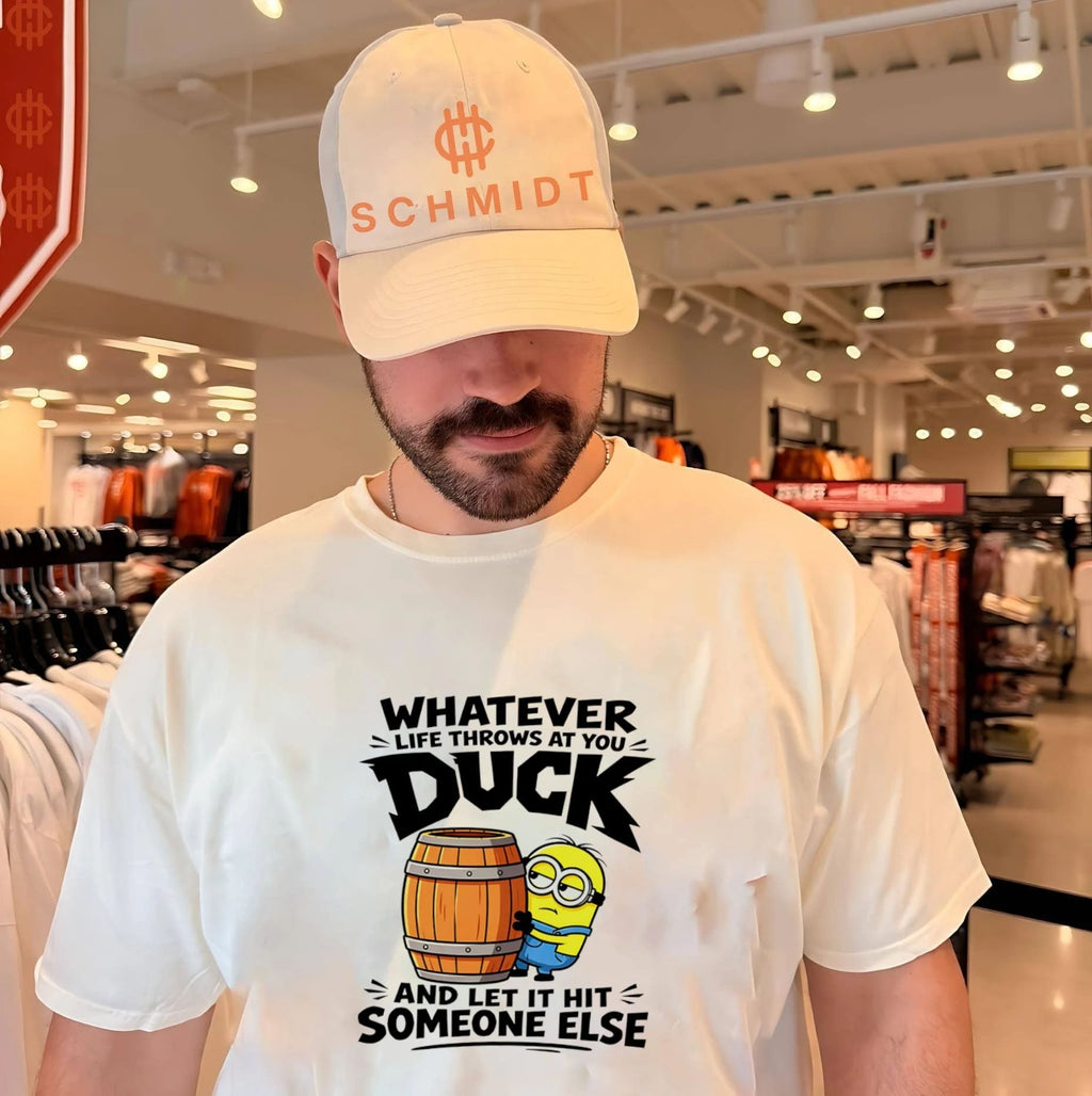 Whatever Life Throws at You Duck and Let It Hit Someone Else shirt Unisex