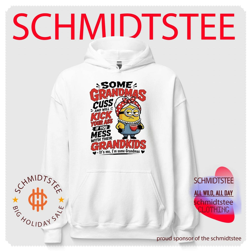 Some grandmas cuss and will kick your ass if you mess with their grandkids Minion shirt Unisex