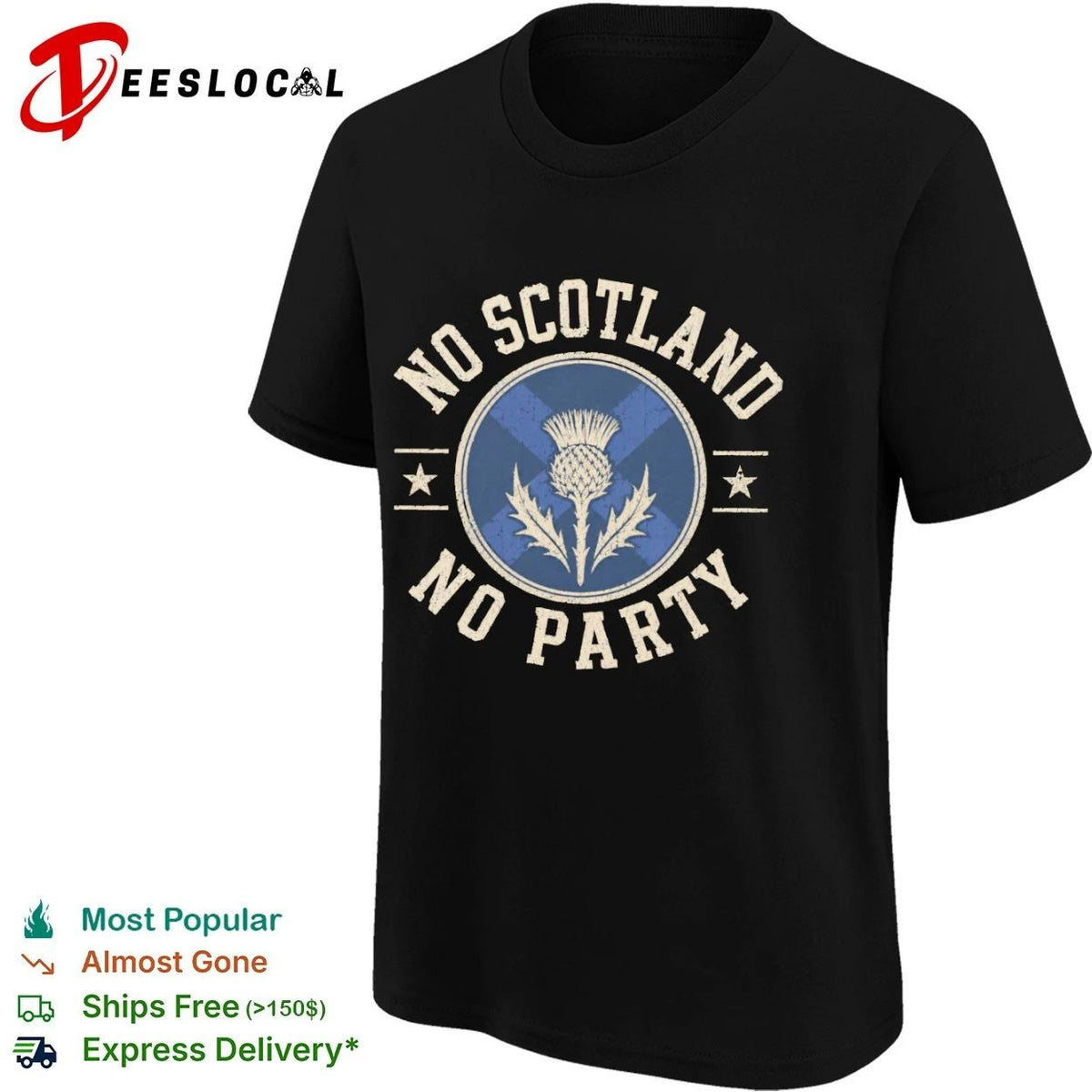 No Scotland No Party Thistle Badge Scottish Pride Unisex