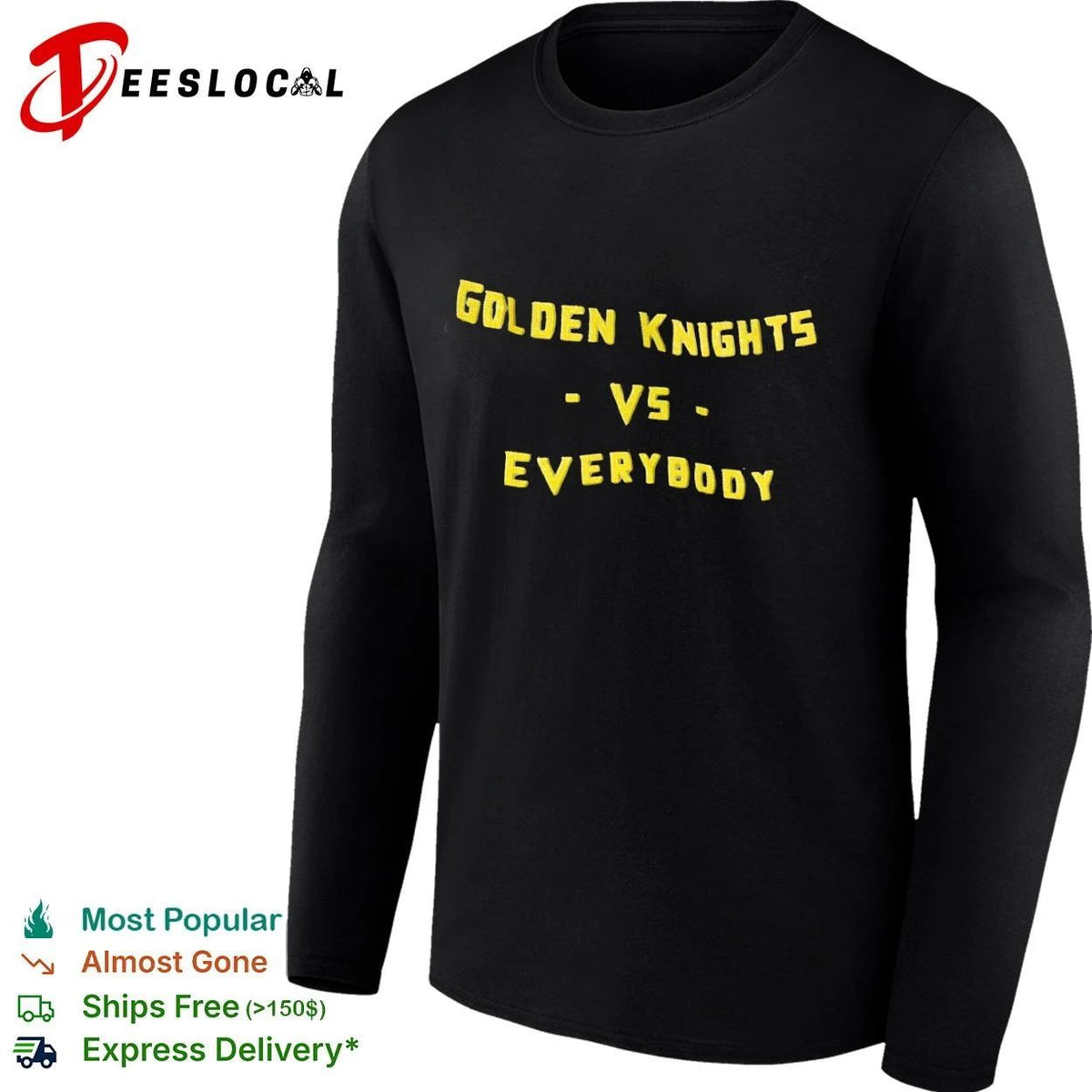 Golden Knights vs Everybody NHL Hockey Unisex