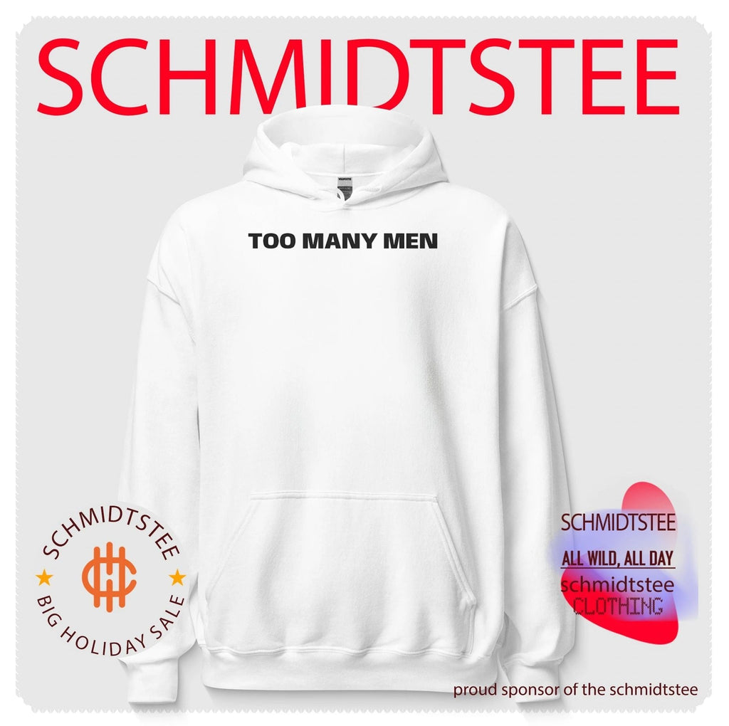 Too many men shirt Unisex