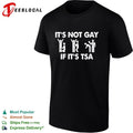 It Is Not Gay If It Is TSA airport security Unisex