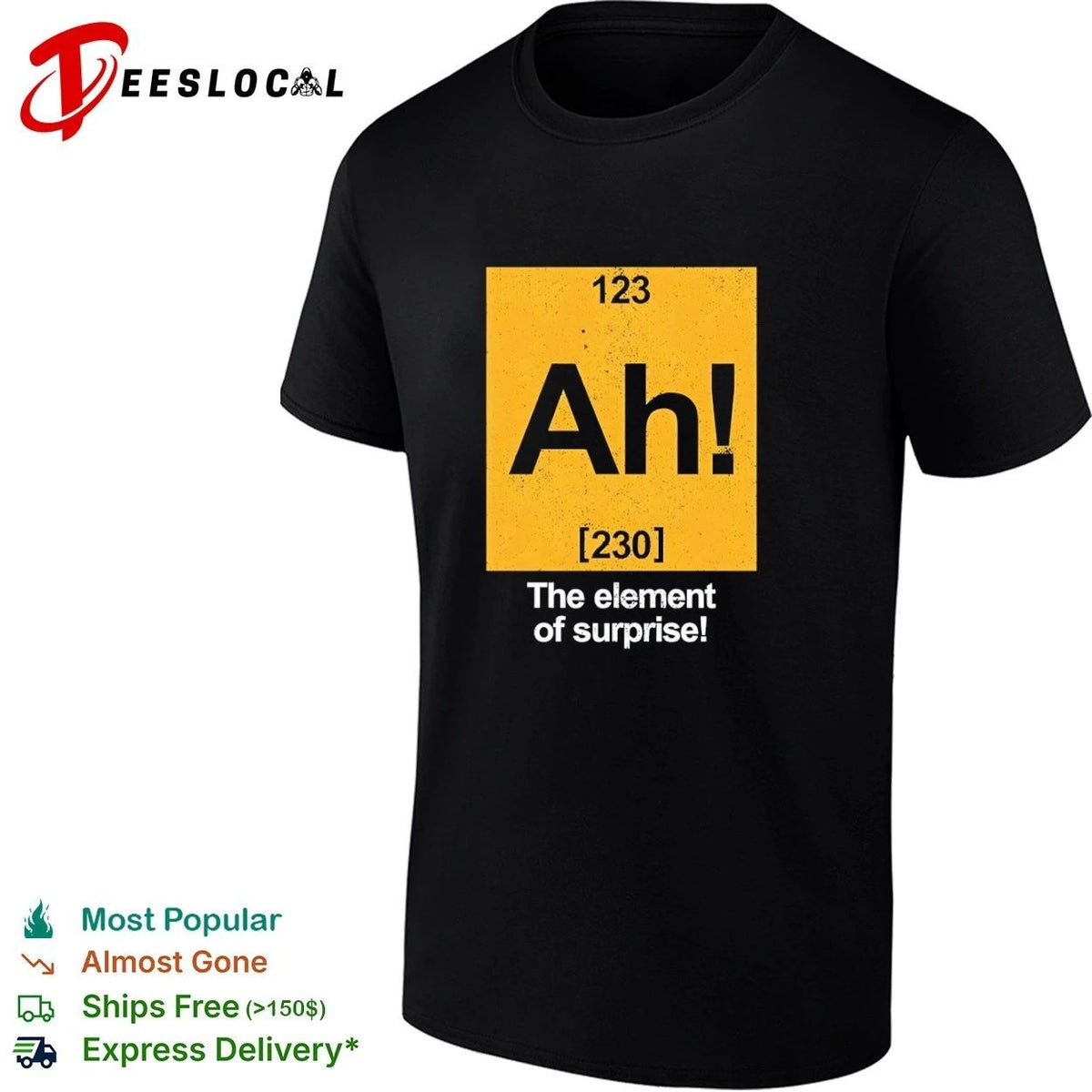Ah! The Element of Surprise science chemistry Unisex