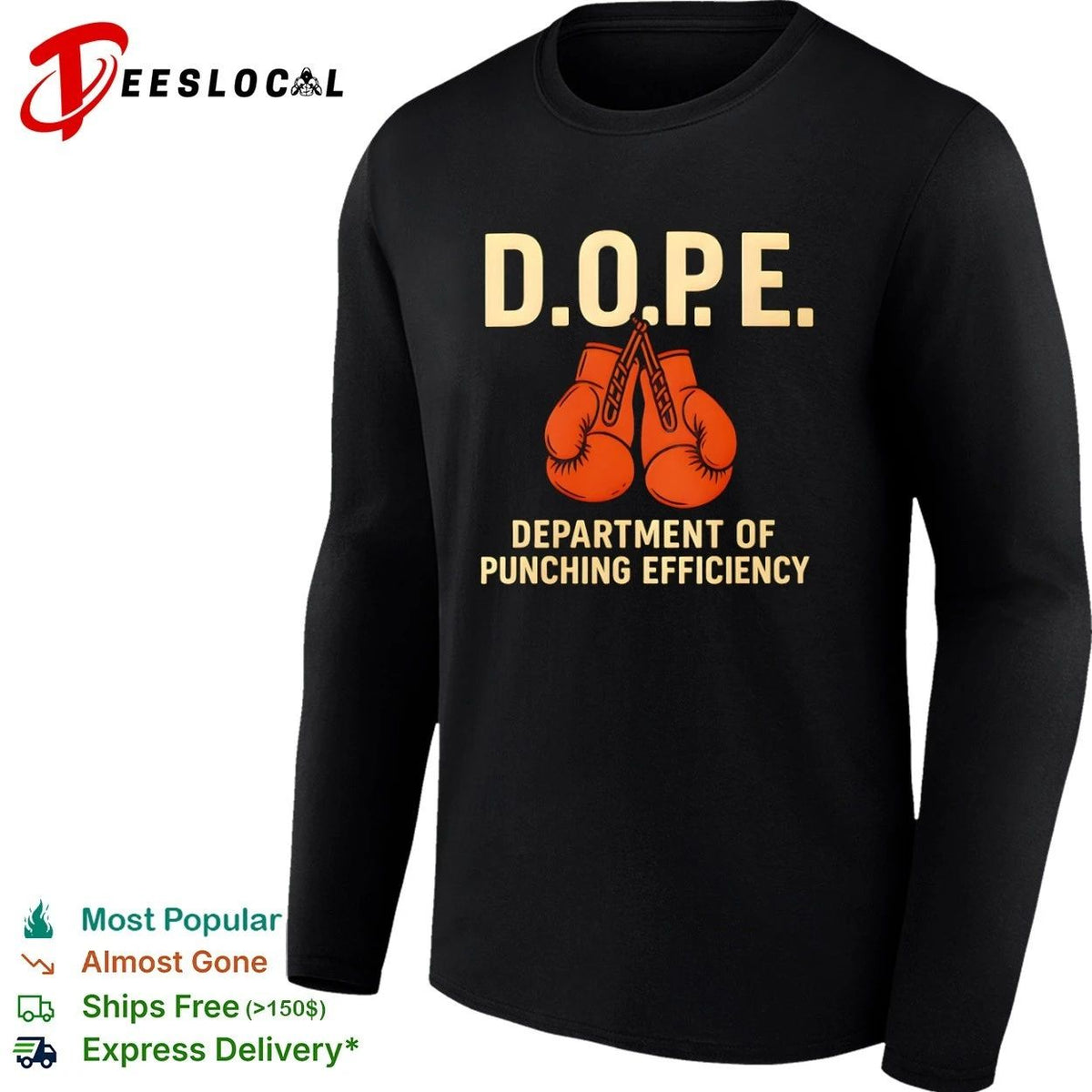 DOPE Department of Punching Efficiency Unisex