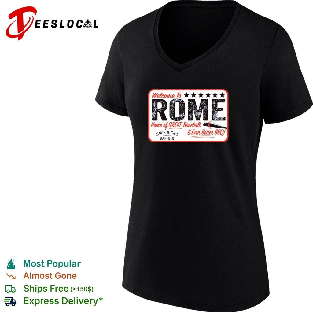 Welcome to Rome Home of Great Baseball and Even Better BBQ Jim ‘N Nick’s Bar-B-Q Unisex