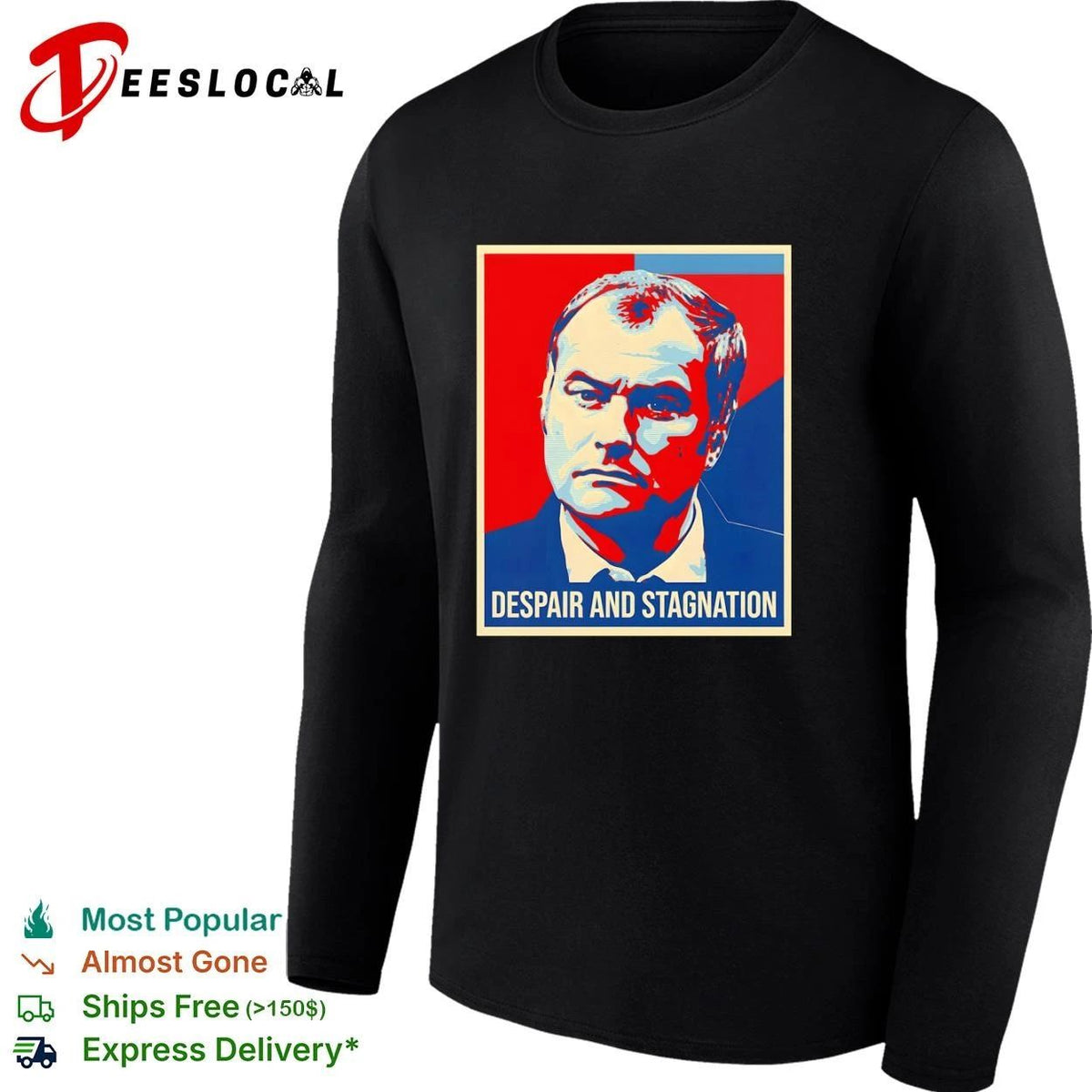 Despair and Stagnation satire parody political poster Unisex