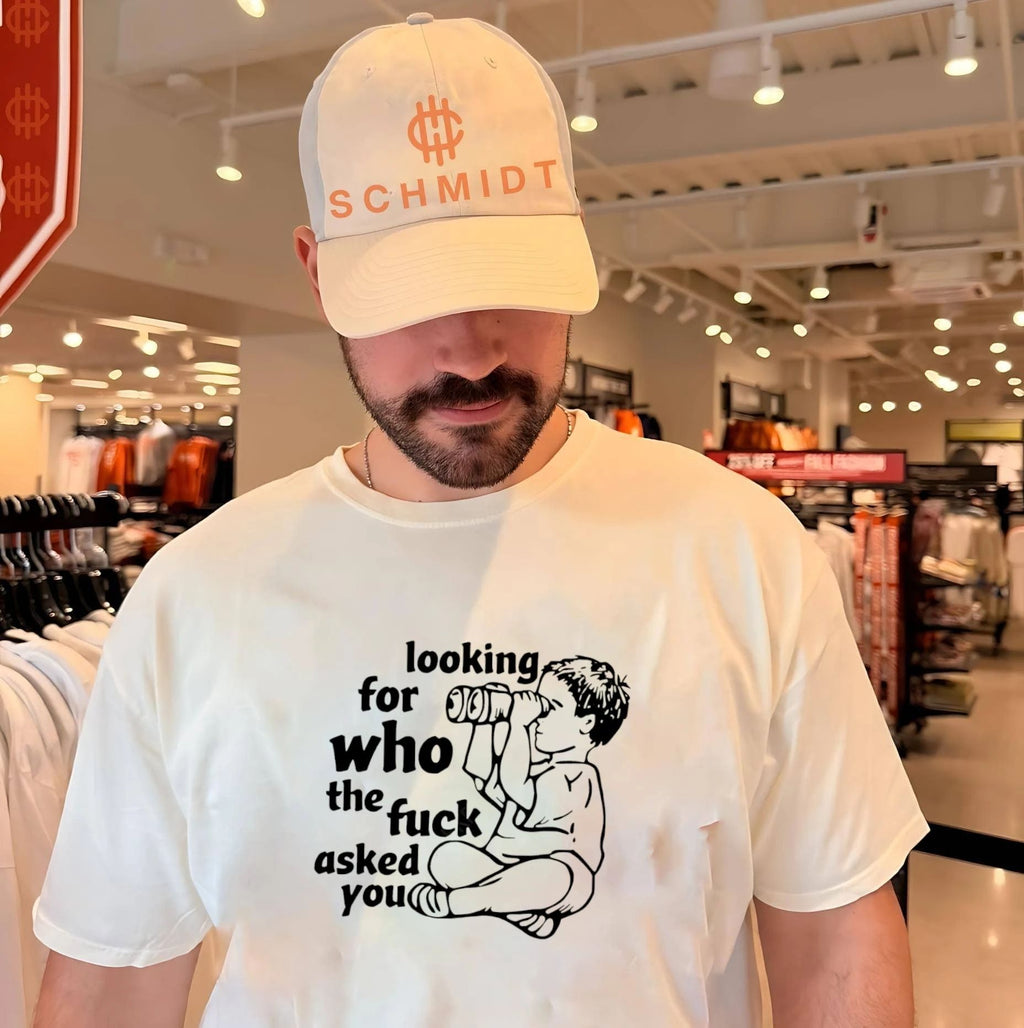 Looking for who the fuck asked you shirt Unisex