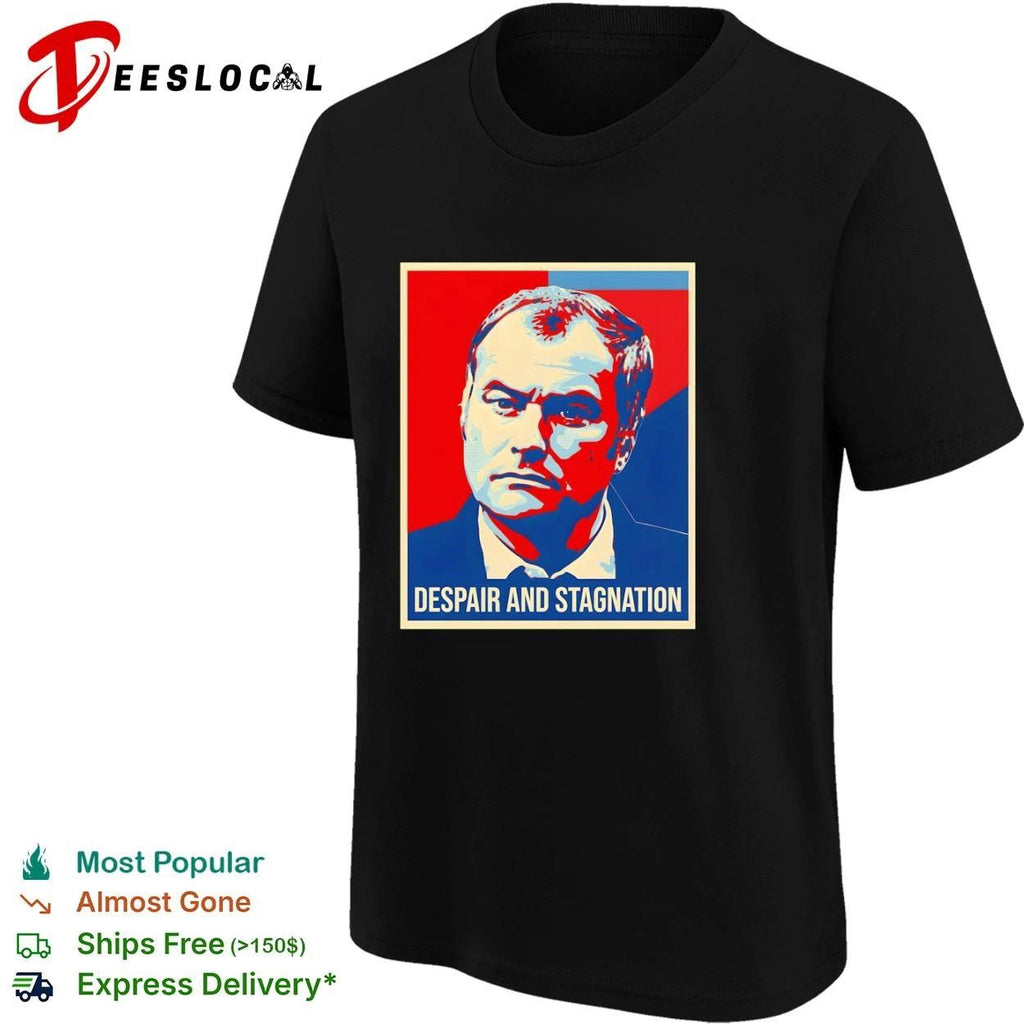 Despair and Stagnation satire parody political poster Unisex