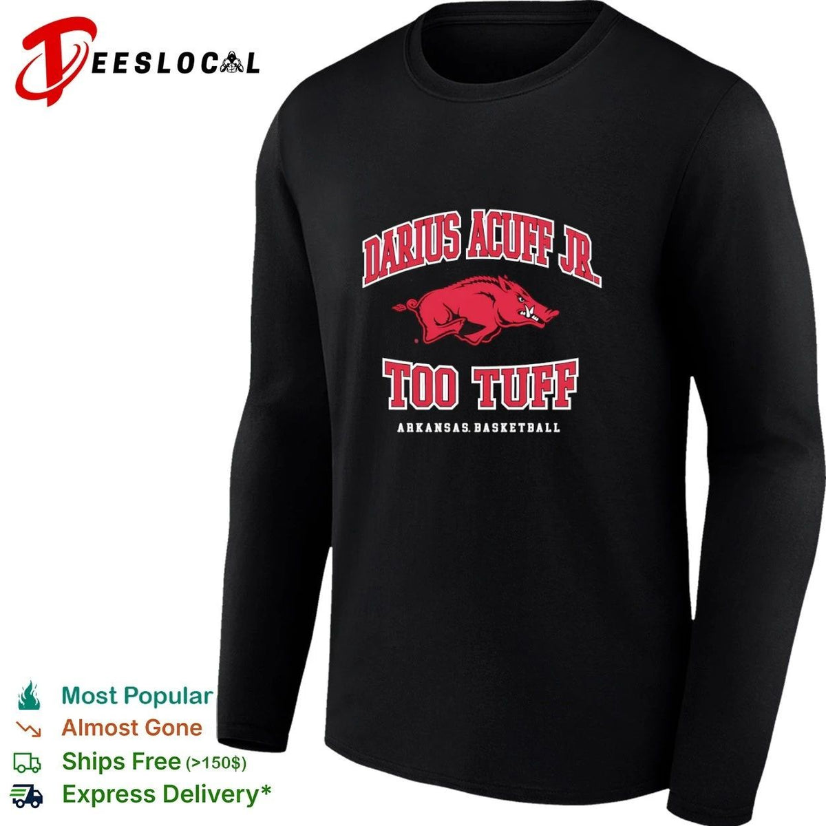 Darius Acuff Jr Too Tuff Arkansas Basketball Unisex