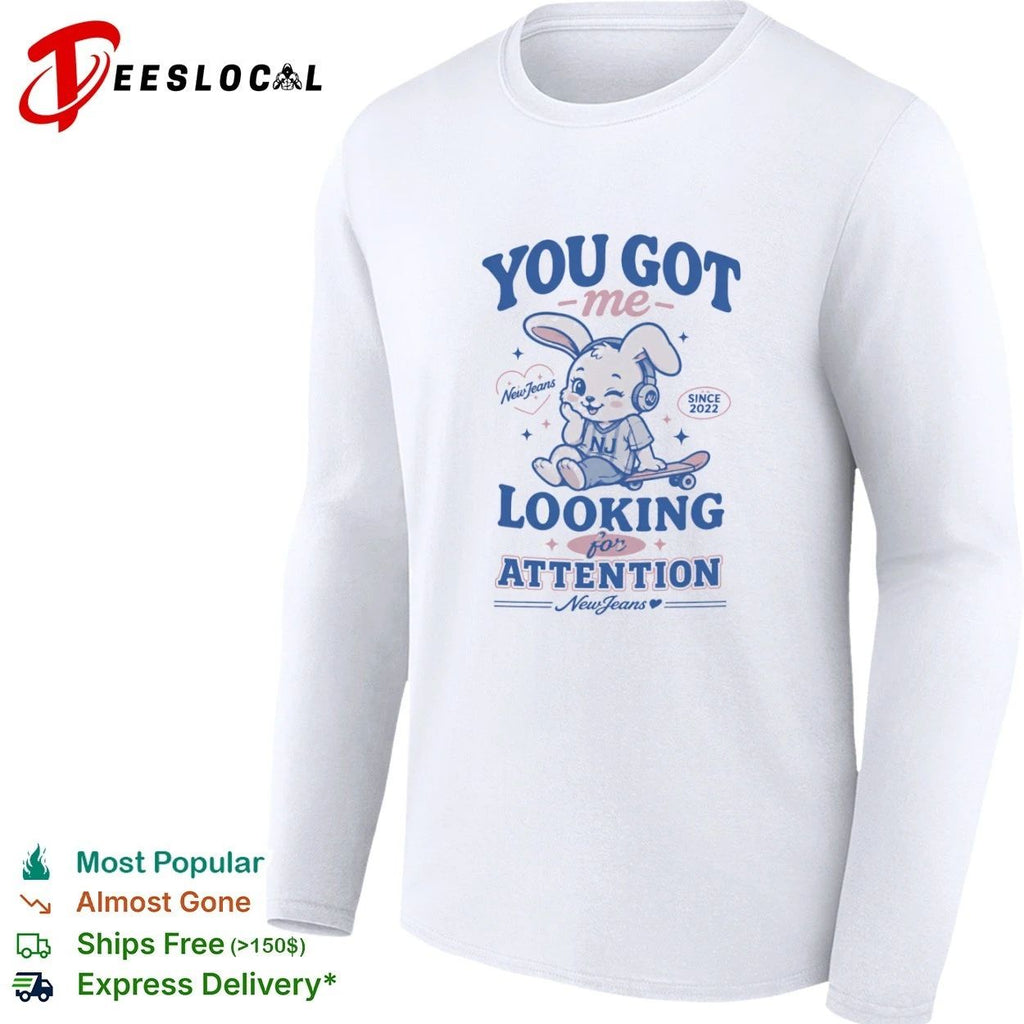 You Got Me Looking for Attention NewJeans Bunny Unisex