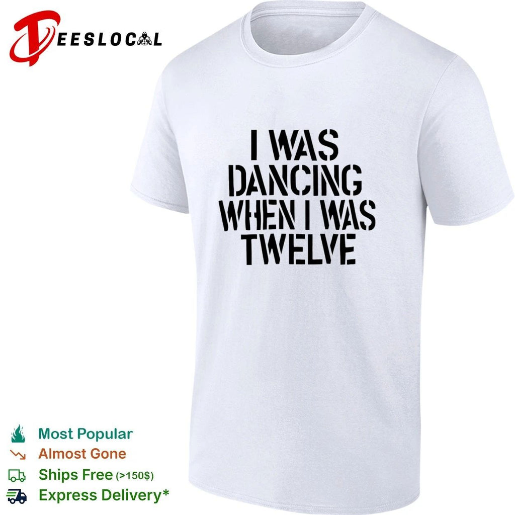I Was Dancing When I Was Twelve youth Unisex