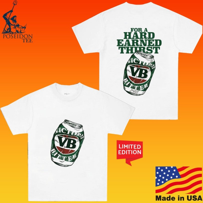 Victoria Bitter Hard Earned Thirst Unisex