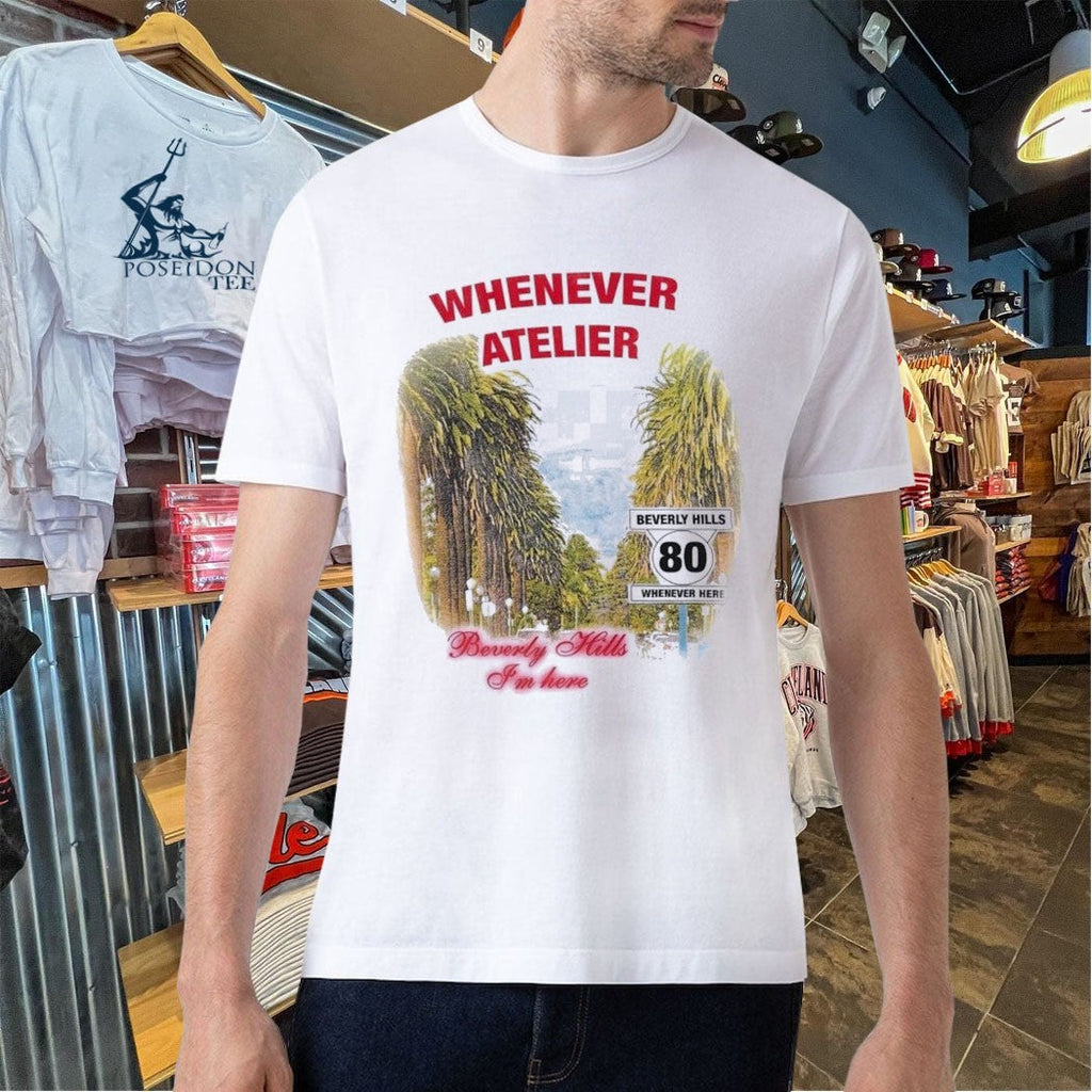 Whenever Atelier Beverly Hills I’m Here Unisex