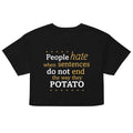 Sentences That End In Potato Women's Crop Tee