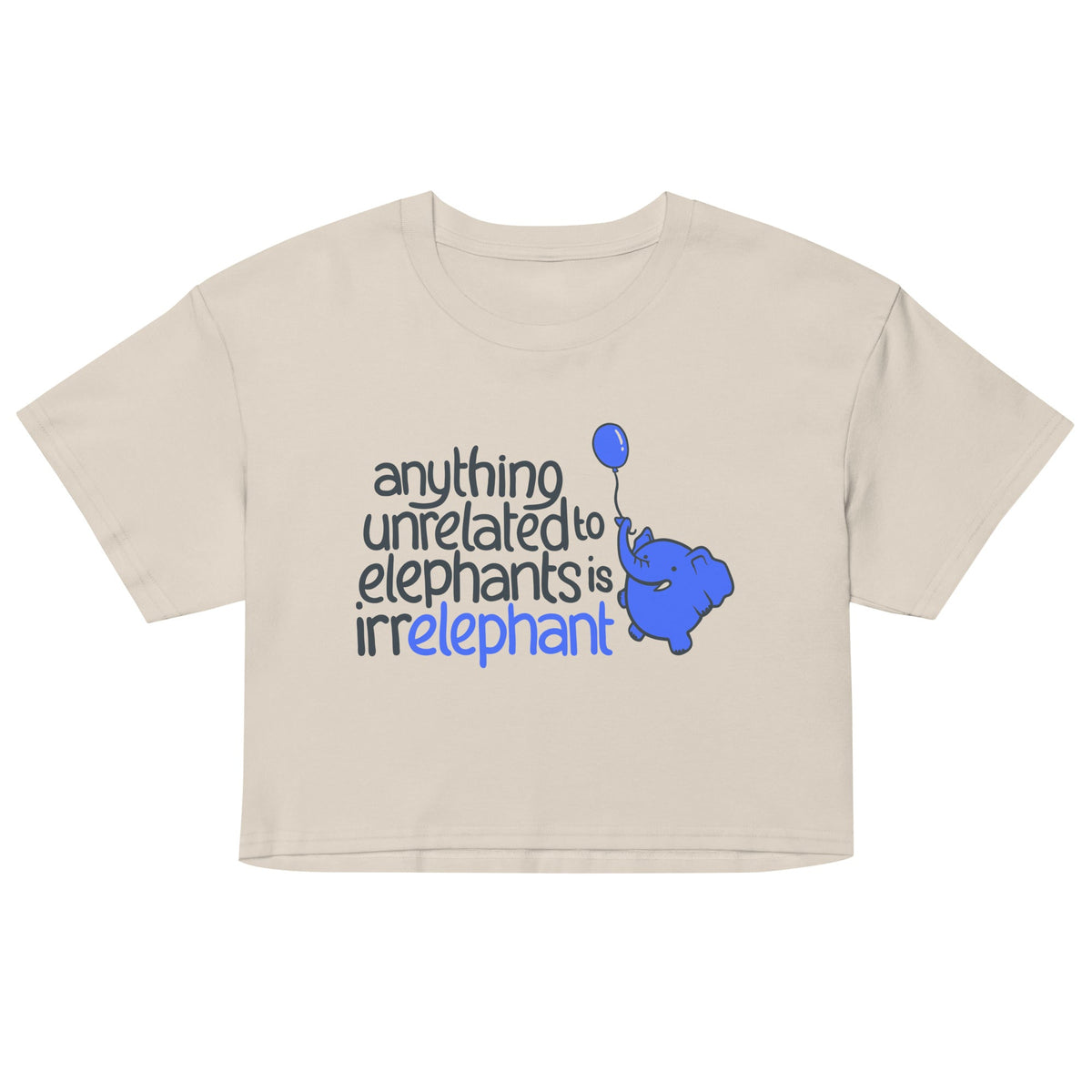 Anything Unrelated Elephants Women's Crop Tee
