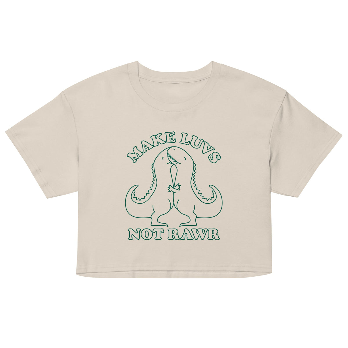 Make Luvs Not Rawr Women's Crop Tee