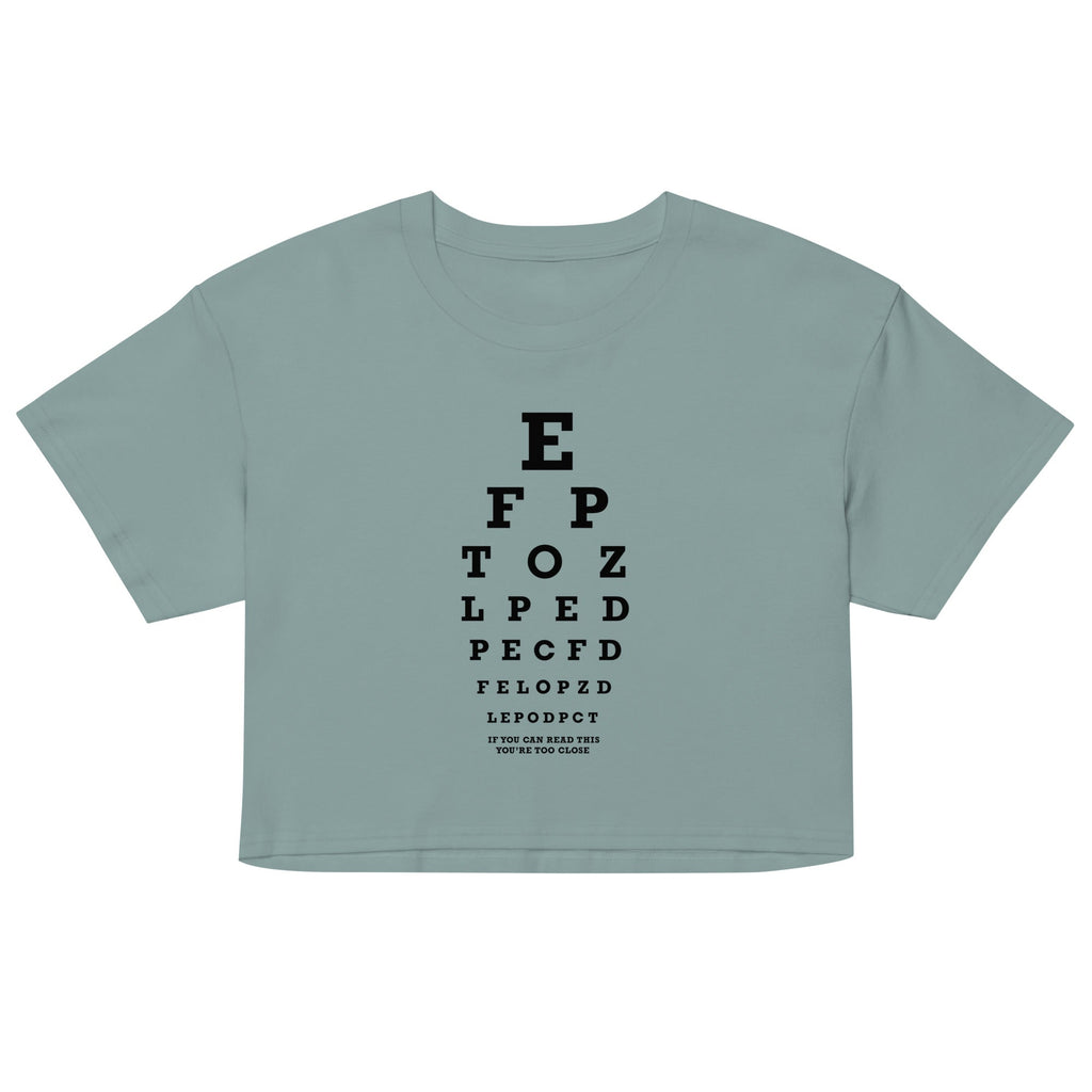 Too Close Eye Chart Women's Crop Tee