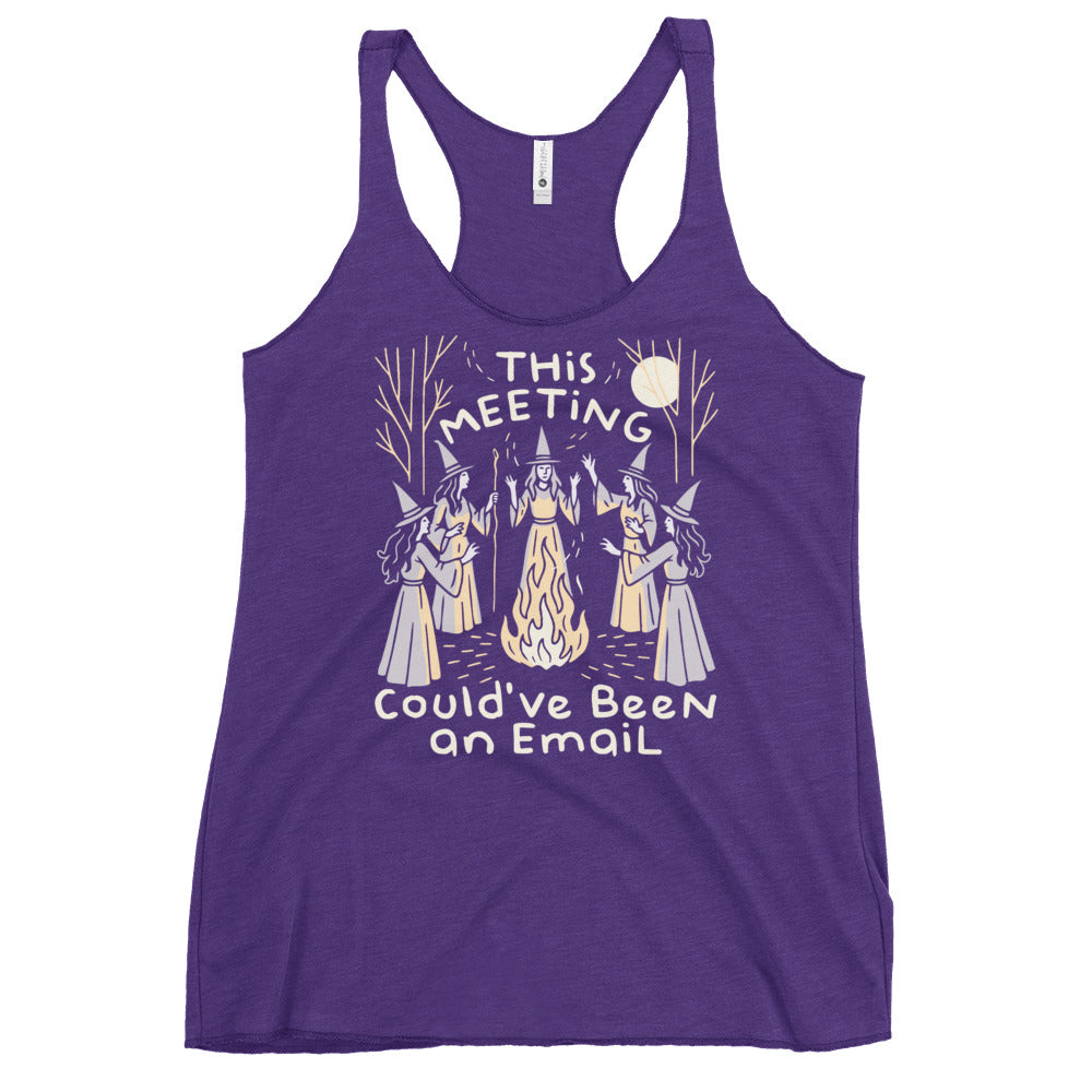 This Meeting Could've Been An Email Women's Racerback Tank