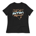I'm Not Old I'm Retro Women's Signature Tee