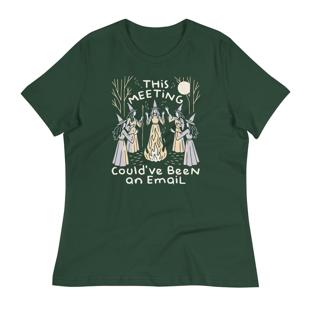 This Meeting Could've Been An Email Women's Signature Tee