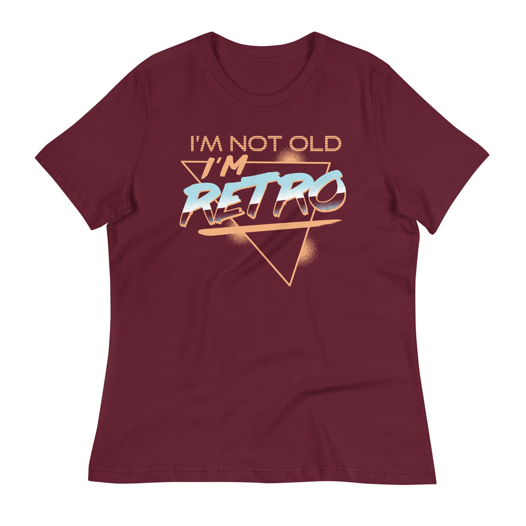 I'm Not Old I'm Retro Women's Signature Tee