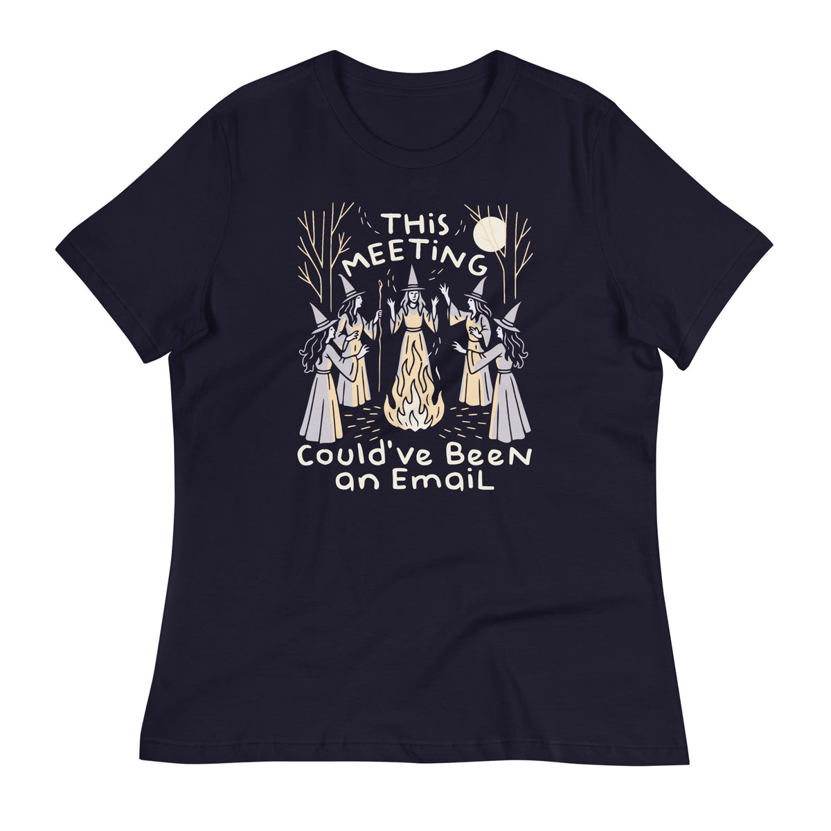 This Meeting Could've Been An Email Women's Signature Tee