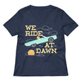 We Ride At Dawn Women's V-Neck Tee