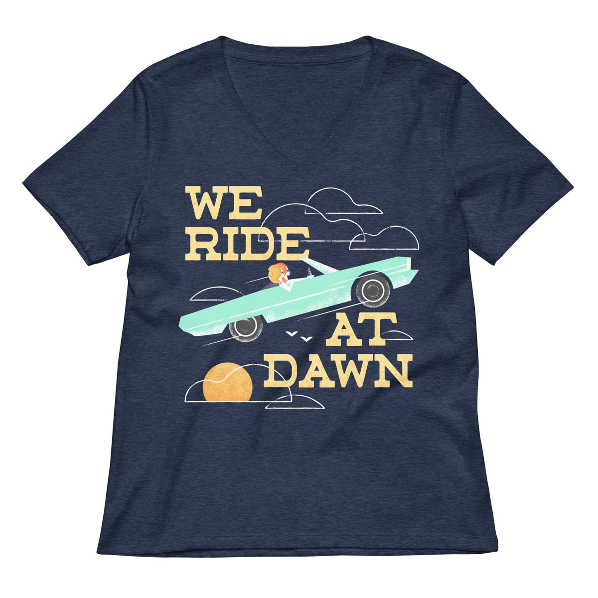 We Ride At Dawn Women's V-Neck Tee
