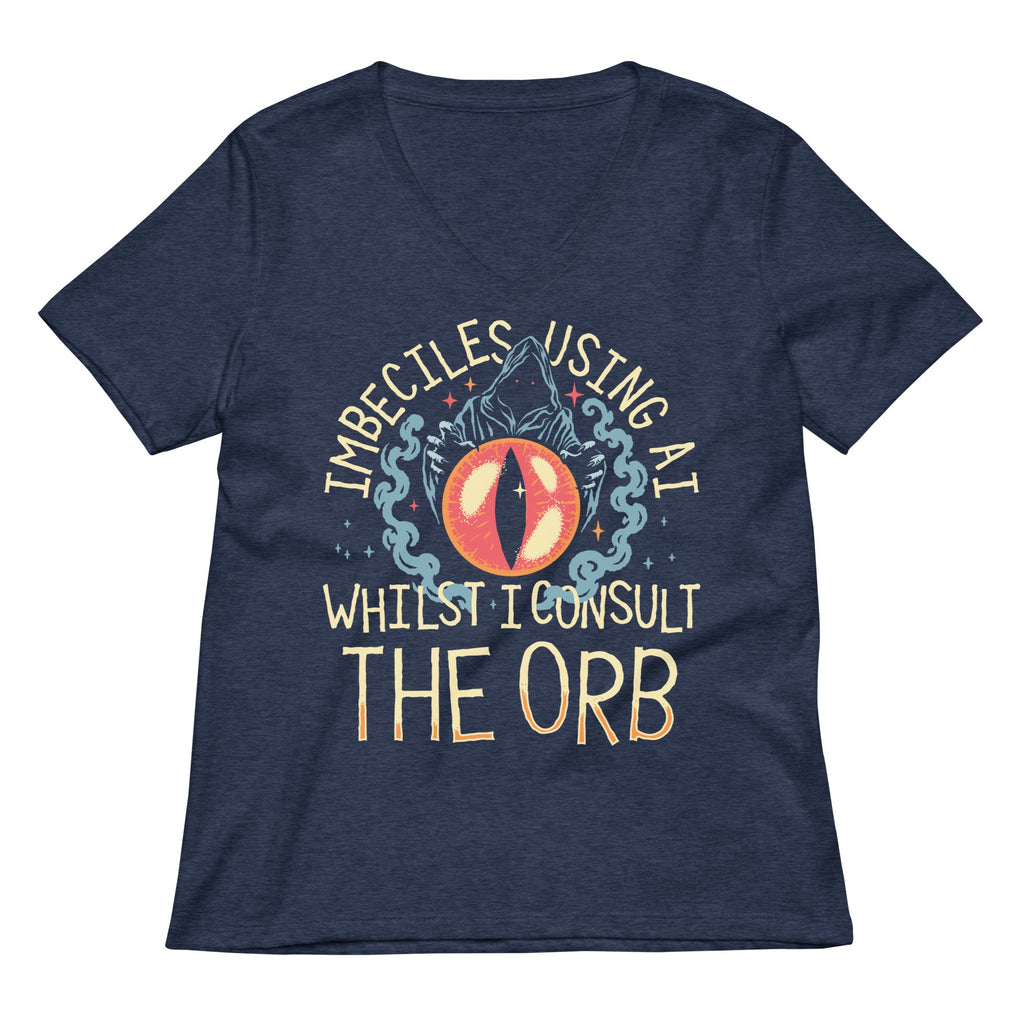 Imbeciles Using AI Whilst I Consult The Orb Women's V-Neck Tee