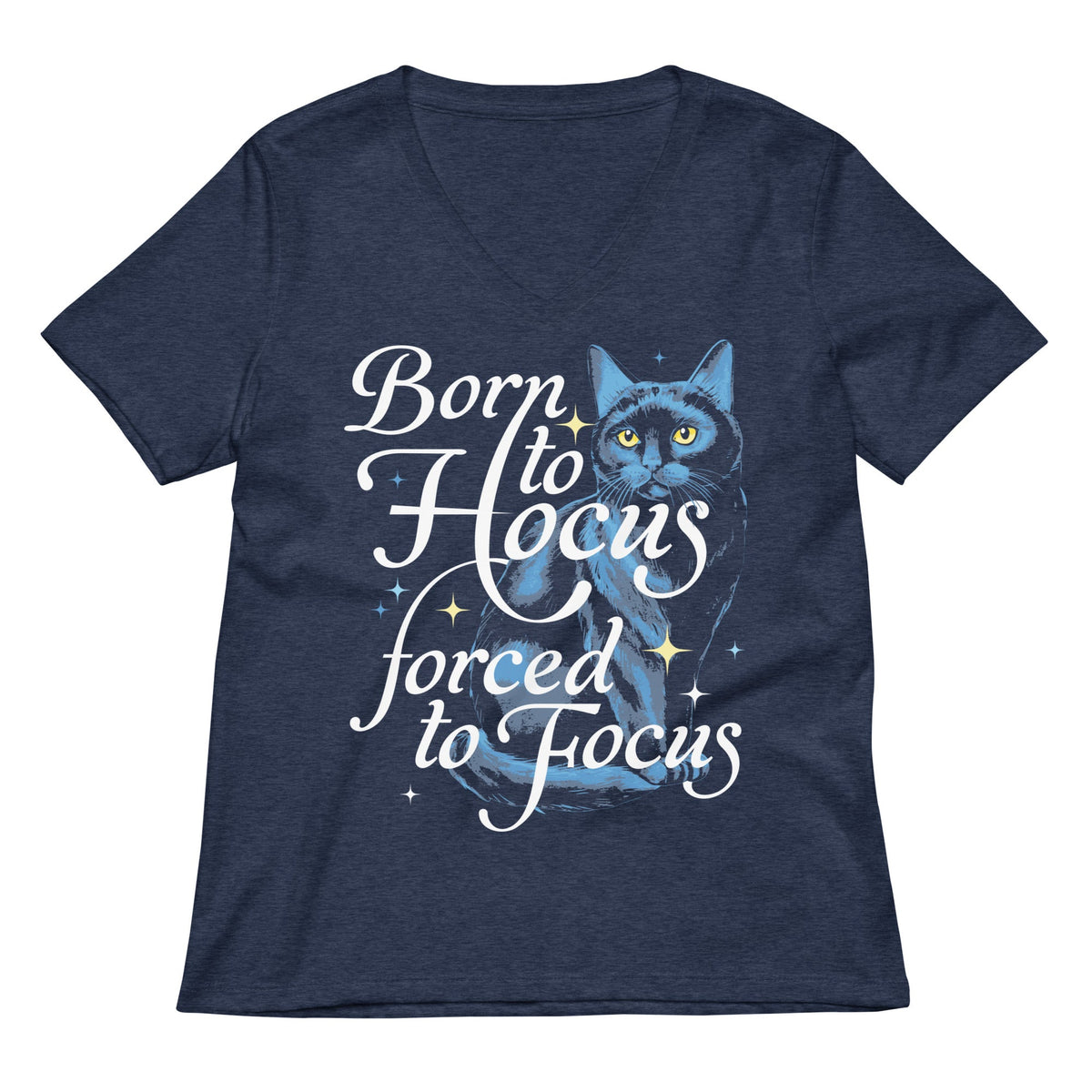 Born To Hocus Forced To Focus Women's V-Neck Tee