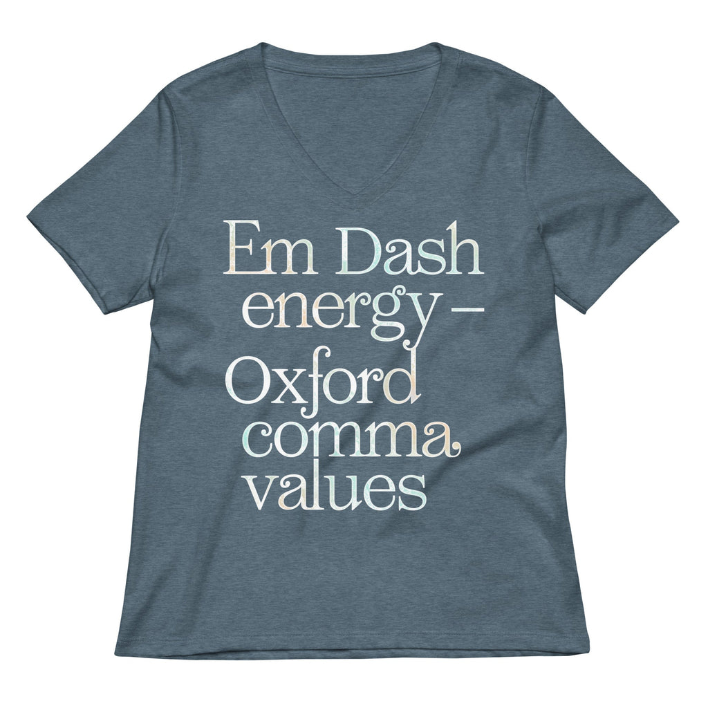 Em Dash Energy Oxford Comma Values Women's V-Neck Tee Unisex