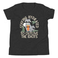 Staying Hydrated To Outlive The Idiots Kid's Youth Tee