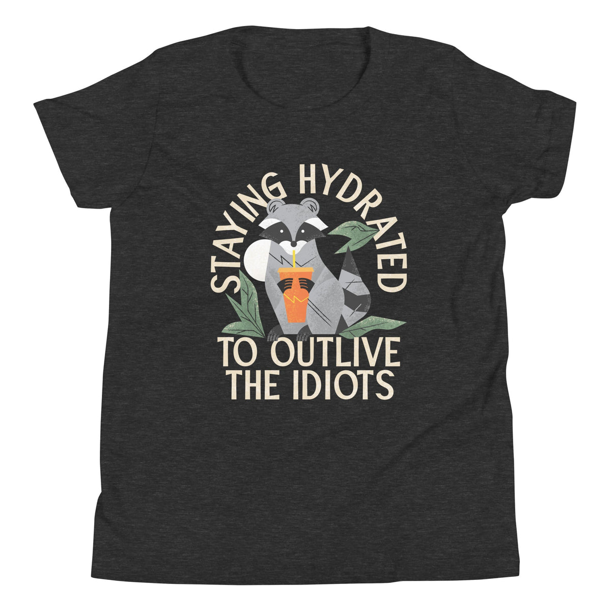 Staying Hydrated To Outlive The Idiots Kid's Youth Tee