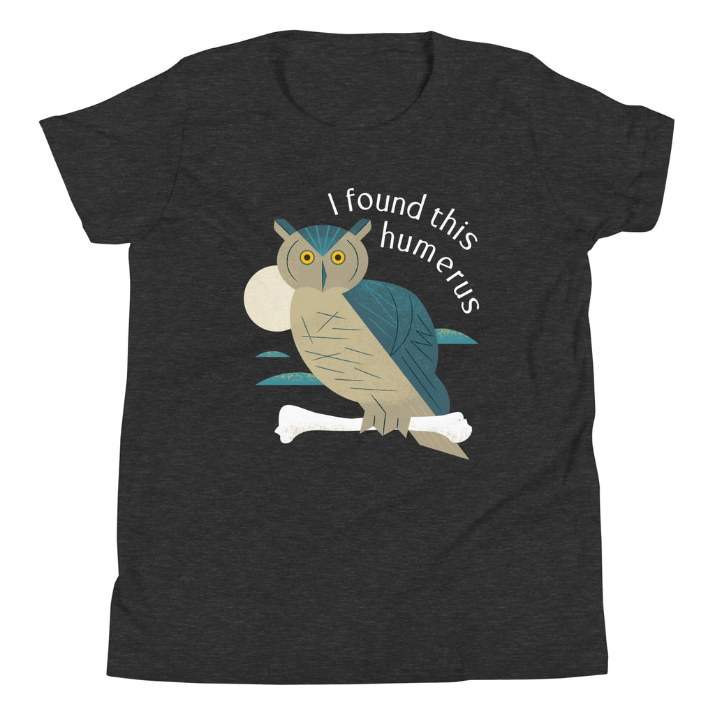 I Found This Humerus Limited Edition Drop Kid's Youth Tee