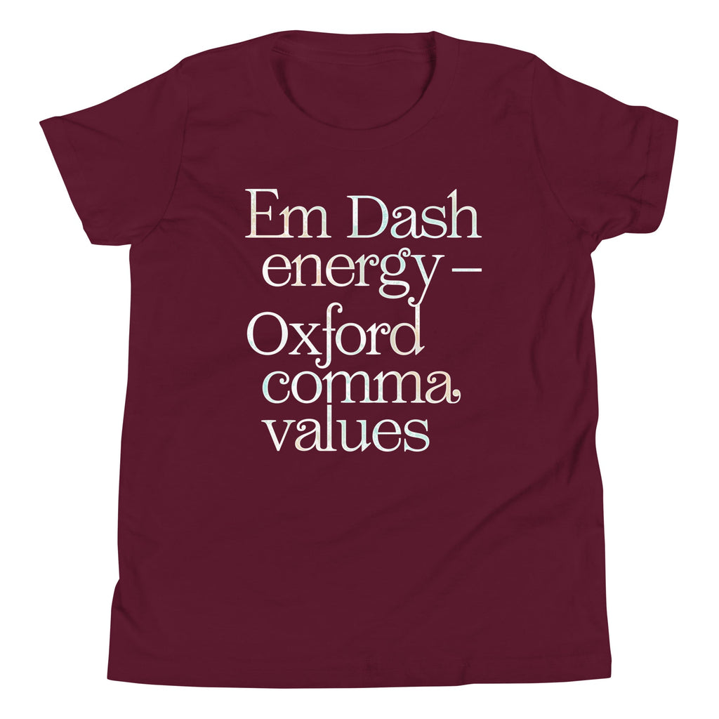 Em Dash Energy Oxford Comma Values Kid's Youth Tee Unisex