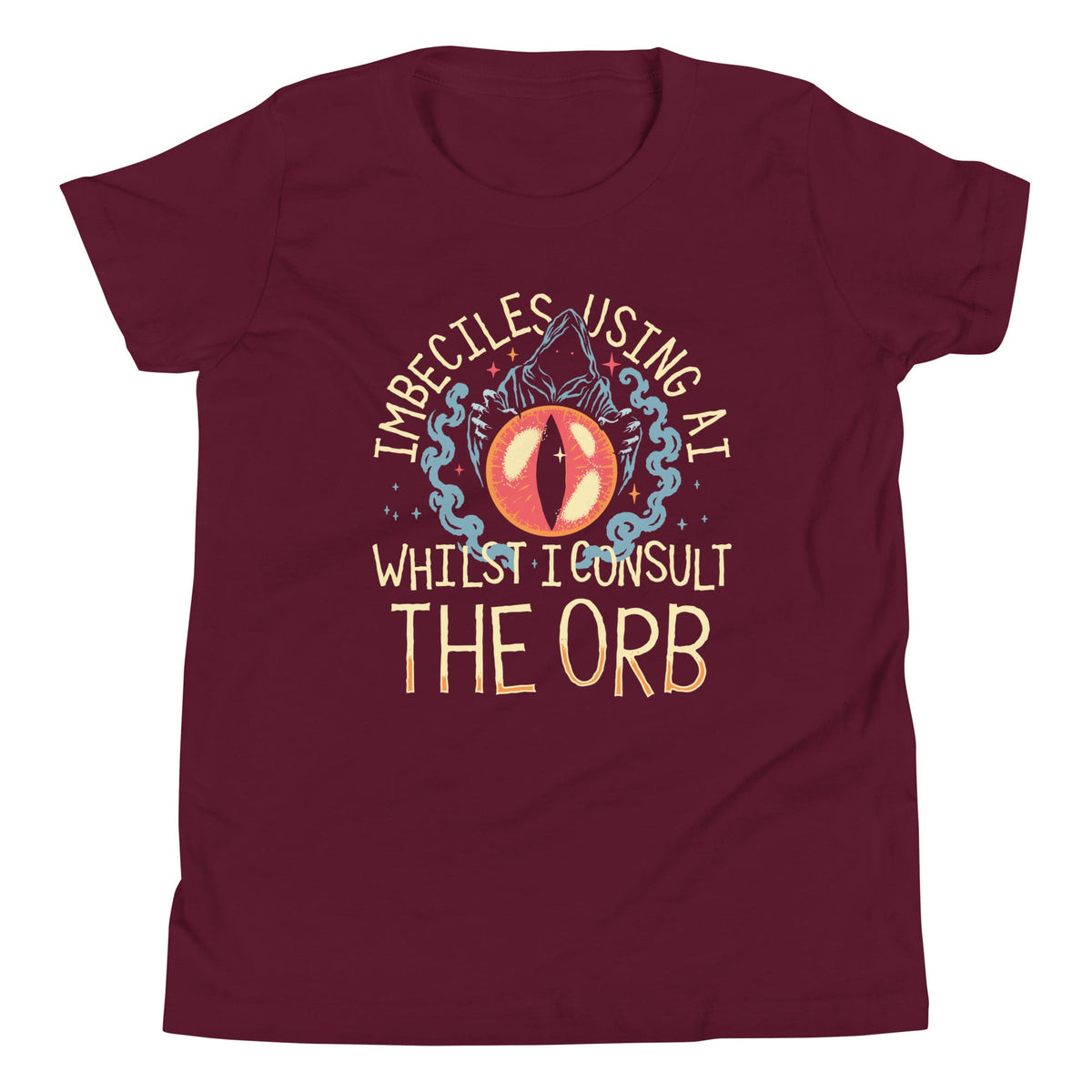Imbeciles Using AI Whilst I Consult The Orb Kid's Youth Tee